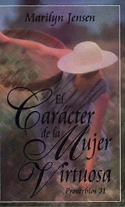 El caracter de la mujer virtuosa (Spanish Edition) used book depot