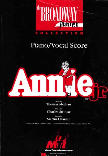 The Broadway Junior Collection: Annie Jr. Piano/Vocal Score used book depot