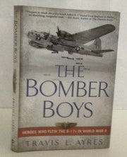 The Bomber Boys: Heroes Who Flew the B-17s in World War II used book depot