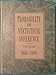 Probability and Statistical Inference [Hardcover] Robert V Hogg and Elliot A Tanis