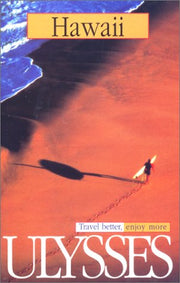 Ulysses Hawaii (ULYSSES TRAVEL GUIDE HAWAII)