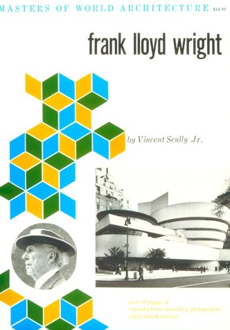 Frank Lloyd Wright Masters of World Architecture Scully, Vincent Joseph