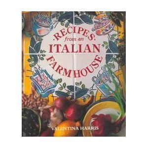 Recipes from an Italian Farmhouse