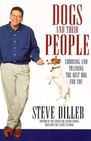 Dogs and Their People: Choosing and Training the Best Dog for You used book depot