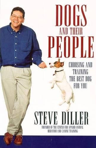Dogs and Their People: Choosing and Training the Best Dog for You used book depot