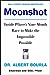 Moonshot: Inside Pfizers NineMonth Race to Make the Impossible Possible [Hardcover] Bourla, Dr Albert