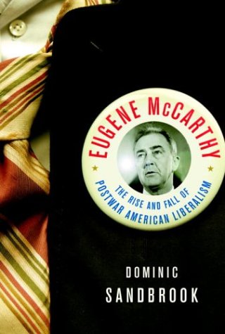 Eugene McCarthy: The Rise and Fall of Postwar American Liberalism used book depot