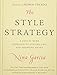 The Style Strategy: A Less-Is-More Approach to Staying Chic and Shopping Smart
