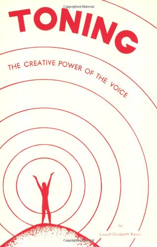 Toning: The Creative Power of the Voice used book depot