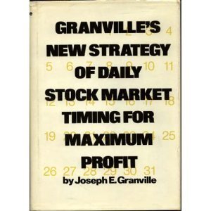 Granville's New Strategy of Daily Stock Market Timing for Maximum Profit used book depot