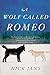 A Wolf Called Romeo [Paperback] Jans, Nick