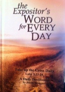 The Expositor's Word for Everyday (A Daily Devotional) by Jimmy Swaggart (2011-01-01) used book depot
