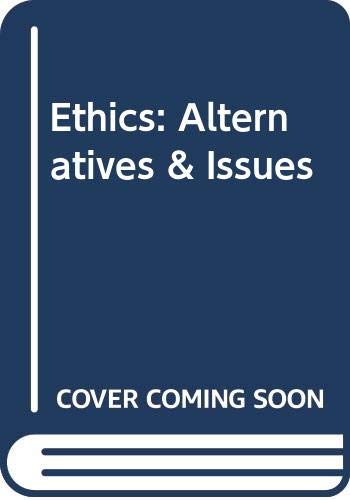 Ethics: Alternatives & Issues used book depot