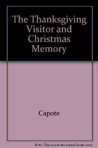 The Thanksgiving Visitor and Christmas Memory used book depot