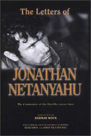The Letters of Jonathan Netanyahu: The Commander of the Entebbe Rescue Force used book depot