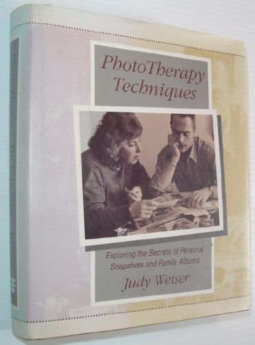 Phototherapy Techniques: Exploring the Secrets of Personal Snapshots and Family Albums (JOSSEY BASS SOCIAL AND BEHAVIORAL SCIENCE SERIES) used book depot