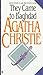 They Came to Baghdad Christie, Agatha