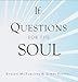 If... Questions for the Soul