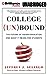 College Unbound: The Future of Higher Education and What It Means for Students [Paperback] Selingo, Jeffrey J