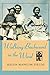 Walking Backward in the Wind Chisholm Trail Series Volume 13 [Paperback] Fields, Helen Mangum