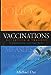 Vaccinations: Deception  Tragedy Michael Dye