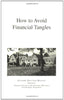 How to Avoid Financial Tangles [Paperback] AIER Editorial Staff