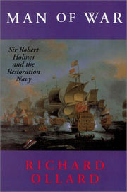 Man of War: Sir Robert Holmes and the Restoration Navy used book depot