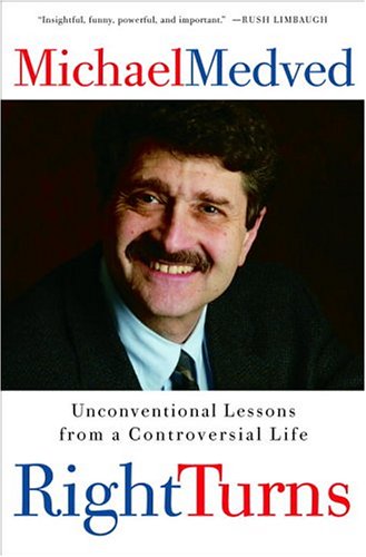 Right Turns: Unconventional Lessons from a Controversial Life used book depot