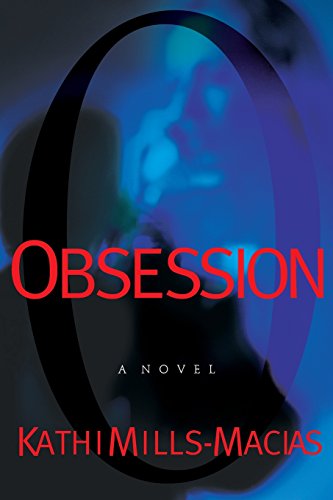 Obsession Toni Matthews Mysteries, No 1 MillsMacias, Kathi