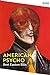 American Psycho [Perfect Paperback] Ellis, Bret Easton
