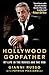 Hollywood Godfather: My Life in the Movies and the Mob