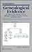 Genealogical Evidence: A Guide to the Standard of Proof Relating to Pedigrees, Ancestry, Heirship and Family History [Paperback] Stevenson, Noel C