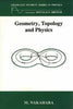 Geometry, Topology and Physics