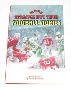 More Strange but True Football Stories (The Punt, Pass & Kick Library, 19) used book depot