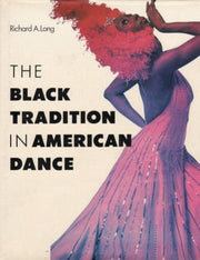 The Black Tradition in American Dance used book depot