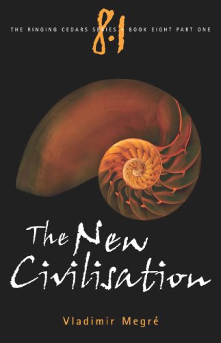 The New Civilisation [Paperback] Megre, Vladimir; Sharashkin, Leonid and Woodsworth, John