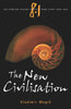 The New Civilisation [Paperback] Megre, Vladimir; Sharashkin, Leonid and Woodsworth, John