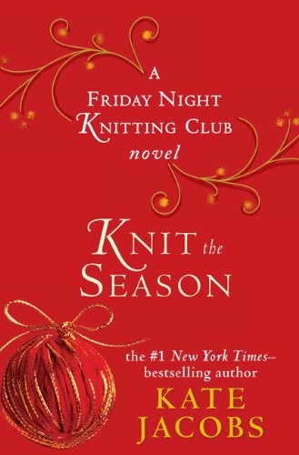 Knit the Season: A Friday Night Knitting Club Novel used book depot