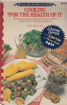 Cooking for the Health of It by Gail R. Becker (1981-06-03) used book depot