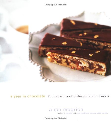 A Year in Chocolate: Four Seasons of Unforgettable Desserts used book depot