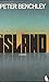 The Island by Peter Benchley 19790403 [Hardcover] Peter Benchley