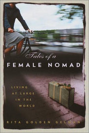 Tales of a Female Nomad: Living at Large in the World used book depot