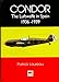 Condor: The Luftwaffe in Spain 19361939 [Hardcover] Patrick Lareau