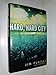 Hard Hard City