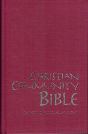 Christian Community Bible: Translated, Presented and Commented for the Christian Communities of the Philippines and the Third World; And for Those Who Seek God : Complete Text used book depot