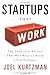 Startups That Work: Surprising Research on What Makes or Breaks a New Company Kurtzman, Joel and Rifkin, Glenn