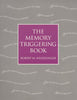 The Memory Triggering Book Wendlinger, Robert M