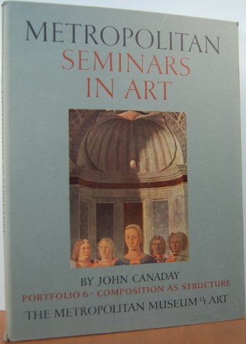 Metropolitan Seminars in Art, Portfolio 6: Composition as Structure