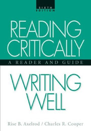 Reading Critically, Writing Well: A Reader and Guide used book depot