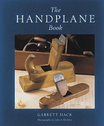 The Handplane Book Taunton Books  Videos for Fellow Enthusiasts Garrett Hack and John S Sheldon